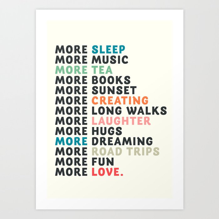 Good Vibes Quote More Sleep Dreaming Road Trips Love Fun Happy Life Lettering Laughter Art Print By Stefanoreves Society6 That's the best kind of life. good vibes quote more sleep dreaming road trips love fun happy life lettering laughter art print by stefanoreves