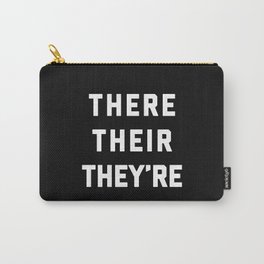 There Their They're Funny Quote Carry-All Pouch