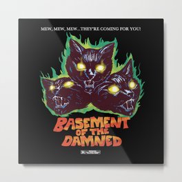 Basement Of The Damned Metal Print