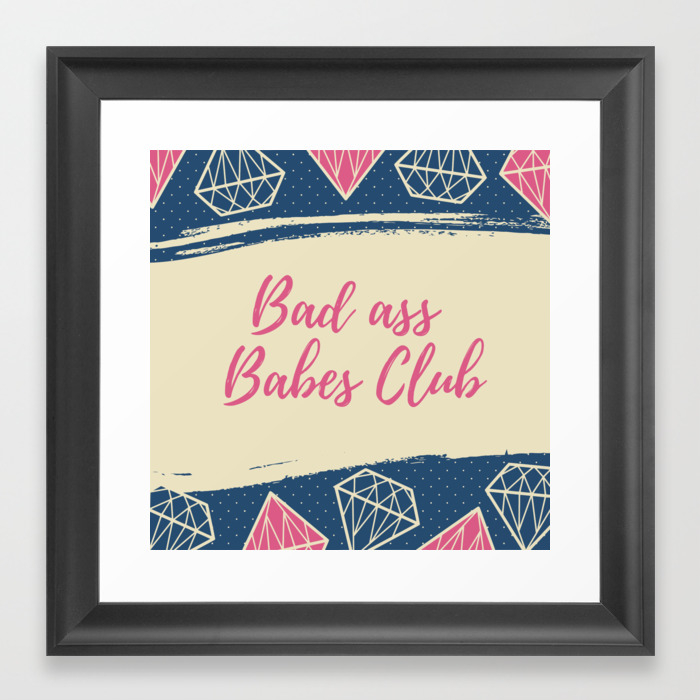 Bad Ass Babes Club Feminist Gift Girly Print Art Modern Framed Wall Art Wall Art