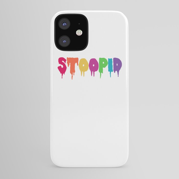 Stoopid Meme Drip Drippy Iphone Case By Createdprototype Society6