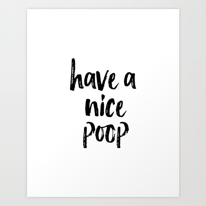 Bathroom Decor Bathroom Quote Have A Nice Poop Bath Mat Home Decor Art Print By Typodecor Society6