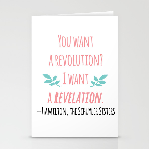 The Schuyler Sisters Hamilton Stationery Cards By Amirrorofinkandmadness Society6