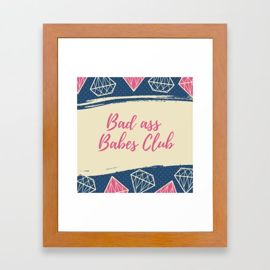Bad Ass Babes Club Feminist Gift Girly Print Art Modern Framed Wall Art Wall Art