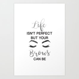 Makeup Quote Art Prints For Any Decor Style Society6