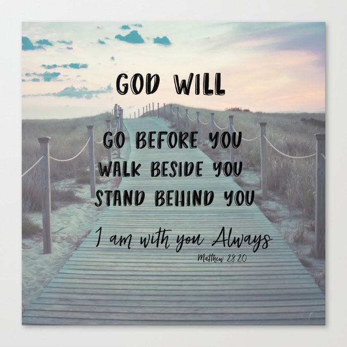 I Am with you Always Bible Verse with Quote Canvas Print by
